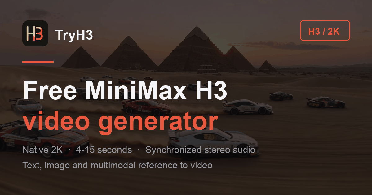 TryH3 — MiniMax H3 Video Generator screenshot